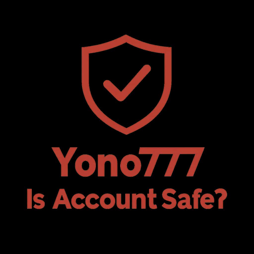 Badge icon symbolizing Yono777 account safety.